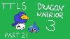 Dragon Warrior Iii Game Boy Color Tag Team Live Stream Part 21