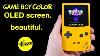 Game Boy Color Oled Screen Full Tutorial